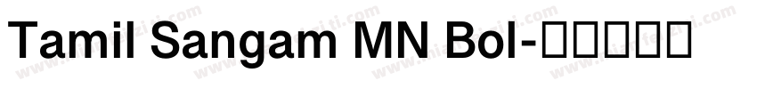 Tamil Sangam MN Bol字体转换